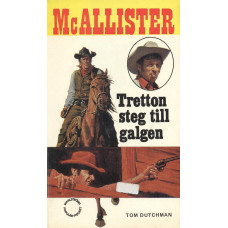 McAllister 34
Tretton steg till galgen