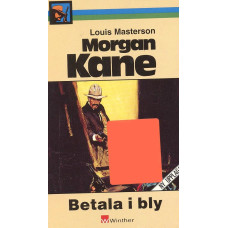 Morgan Kane 59
Betala i bly