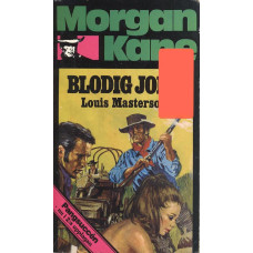 Morgan Kane 26
Blodig jord