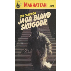 Manhattan 291
Jaga bland skuggor