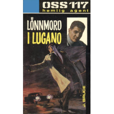 OSS 117 nr 76
Lönnmord i Lugano