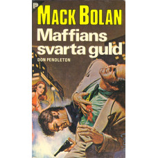 Mack Bolan 18
Maffians svarta guld