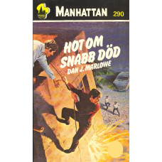 Manhattan 290
Hot om snabb död