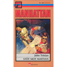 Manhattan 450
Stöt mot maffian