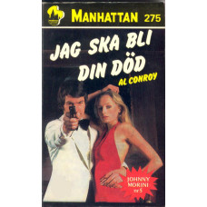 Manhattan 275
Jag ska bli din död