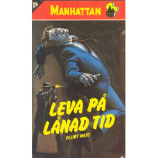 Manhattan 351
Leva på lånad tid