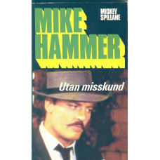 Mike Hammer 3
Utan misskund