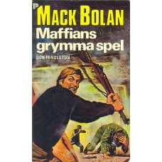 Mack Bolan 19
Maffians grymma spel