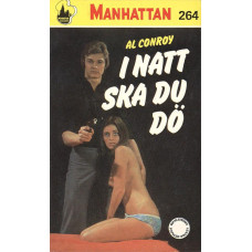 Manhattan 264
I natt ska du dö