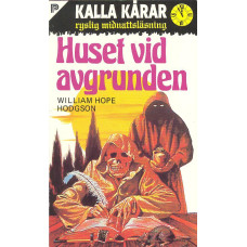 Kalla kårar 70
Huset vid avgrunden