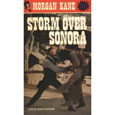 Morgan Kane 12
Storm över Sonora