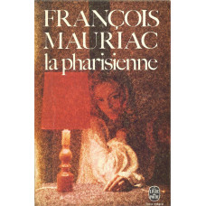 Le livre de poche 3264
La pharisienne