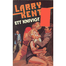 Larry Kent 244
Ett knivigt fall