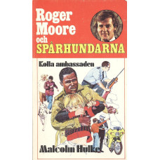 Roger Moore och Spårhundarna 1
Kolla ambassaden