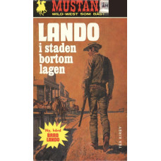 Mustang 171
Lando i staden bortom lagen