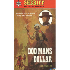 Sheriff 107
Död mans dollar