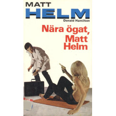 Matt Helm 6
Nära ögat, Matt Helm