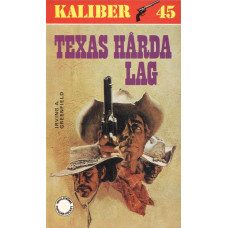 Kaliber 45 nr 19
Texas hårda lag