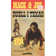 Mack och Joe 49
Duell i Texas