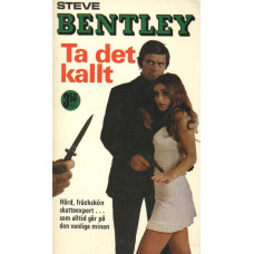 Steve Bentley 2
Ta det kallt