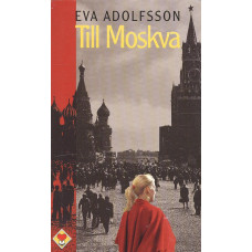 En bok för alla
Till Moskva