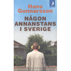 Någon annanstans i Sverige