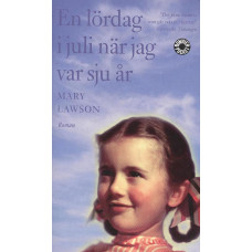 En lördag i juli när jag var sju år