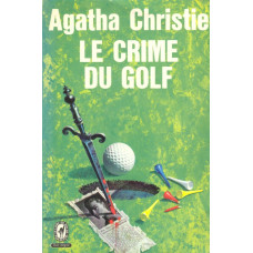 Le livre de poche policier 1401
Le crime du golf