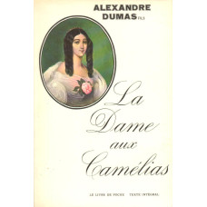 Le livre de poche 2682
La dame aux camélias