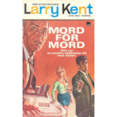 Larry Kent 132
Mord för mord