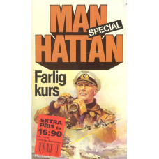 Manhattan special 14
Farlig kurs