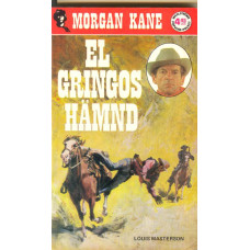 Morgan Kane 37
El Gringos hämnd