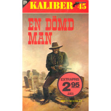 Kaliber 45 nr 57
En död man