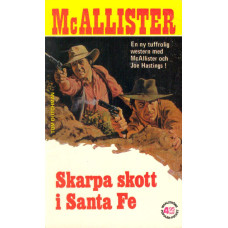 McAllister 37
Skarpa skott i Santa Fe