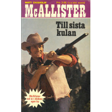 McAllister 12
Till sista kulan