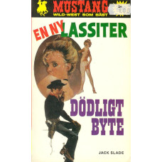 Mustang 162
Dödligt byte