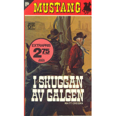 Mustang 214
I skuggan av galgen