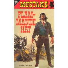 Mustang 211
Flammande hat