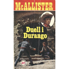 McAllister 36
Duell i Durango