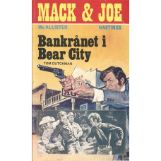 Mack och Joe 41
Bankrånet i Bear City