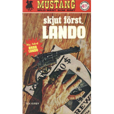 Mustang 189
Skjut först, Lando