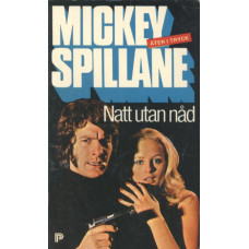 Spillane 8
Natt utan nåd