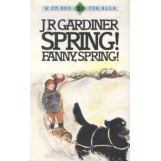 En bok för alla
Spring!
Fanny, spring!