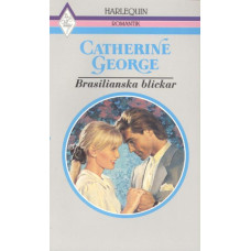 Harlequin romantik 109347
Brasilianska blickar