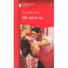 Harlequin passion 160104
Vår tid är nu