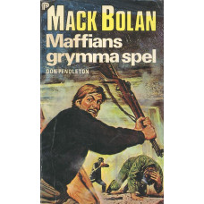 Mack Bolan 19
Maffians grymma spel