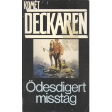 Kometdeckaren 309
Ödesdigert misstag