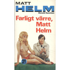 Matt Helm 8
Farligt värre, Matt Helm