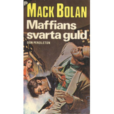 Mack Bolan 18
Maffians svarta guld