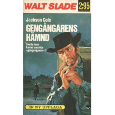 Walt Slade 169
Gengångarens hämnd